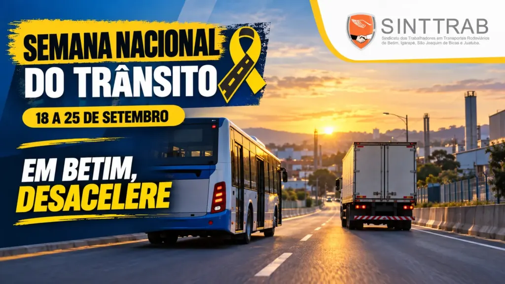 Peça da Semana Nacional do Trânsito 2026 do SINTTRAB